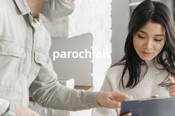 parochian单词图解，单词释义场景配图