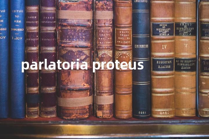 parlatoria proteus单词图解，单词释义场景配图