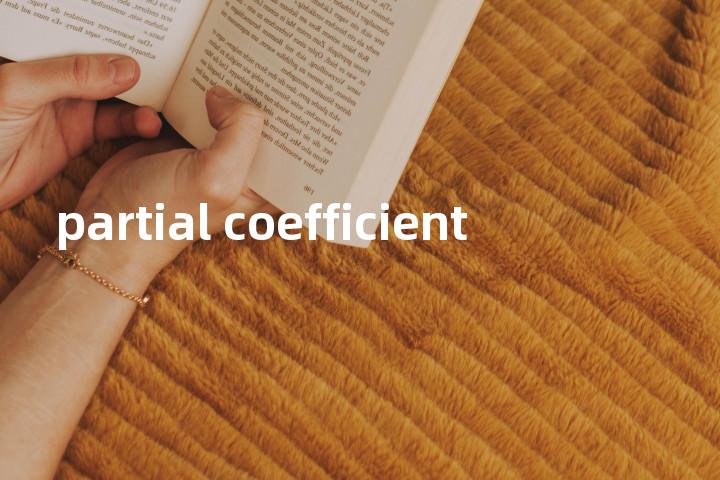 partial coefficient单词图解，单词释义场景配图