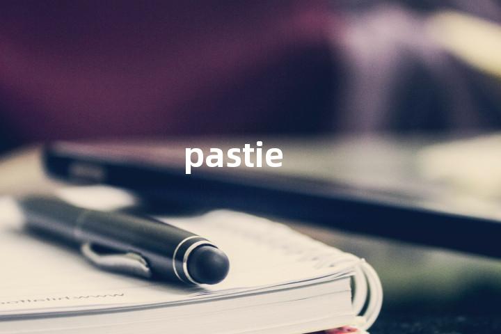 pastie单词图解，单词释义场景配图