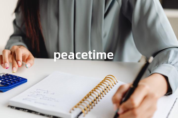 peacetime