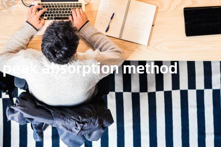 peak absorption method单词图解，单词释义场景配图
