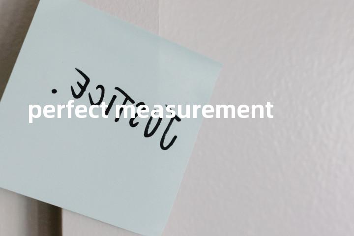perfect measurement单词图解，单词释义场景配图