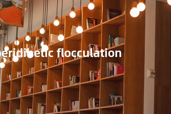 peridinetic flocculation单词图解，单词释义场景配图