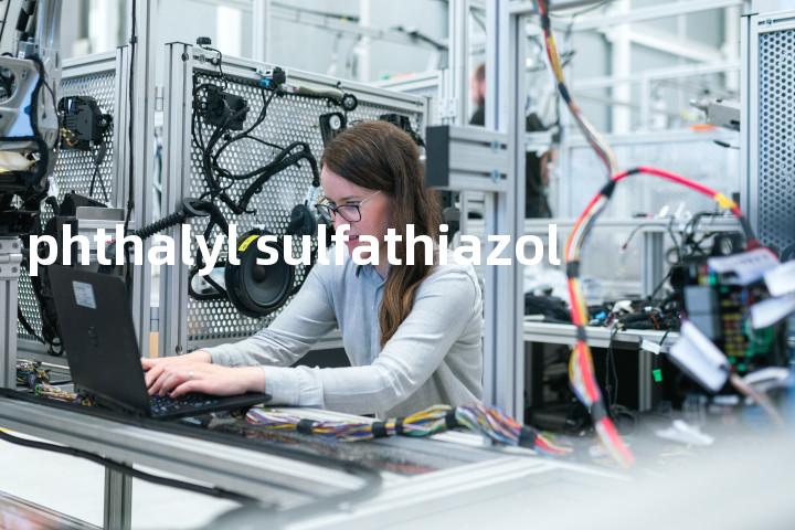 phthalyl sulfathiazol单词图解，单词释义场景配图