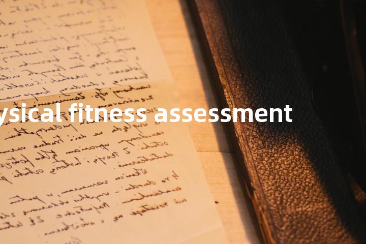 physical fitness assessment单词图解，单词释义场景配图