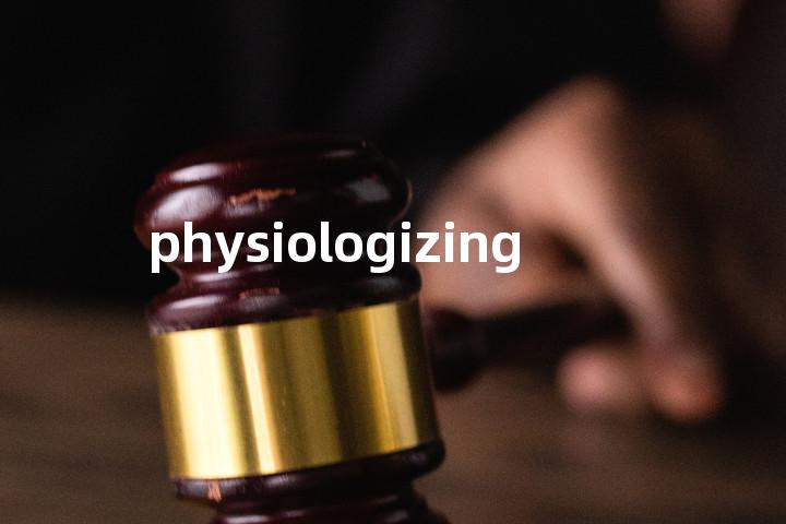 physiologizing单词图解，单词释义场景配图