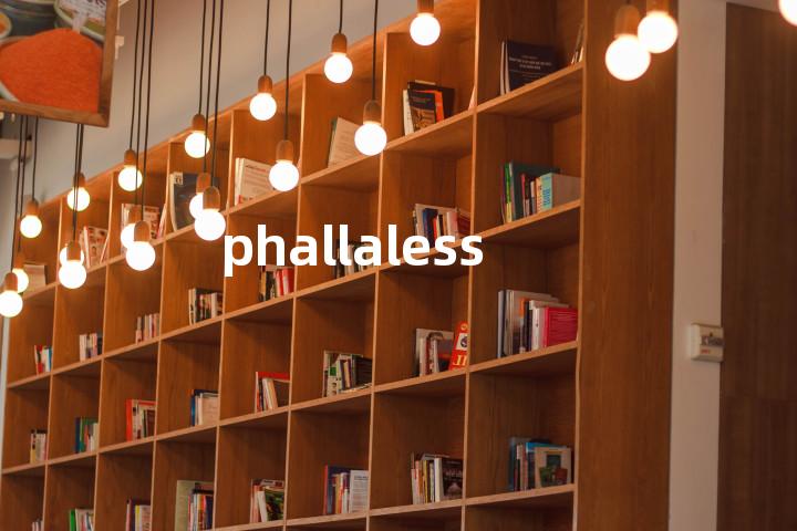 phallaless单词图解，单词释义场景配图
