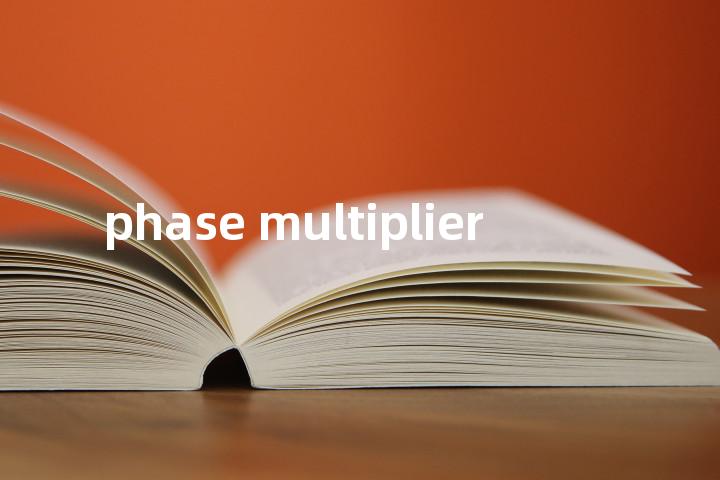 phase multiplier单词图解，单词释义场景配图