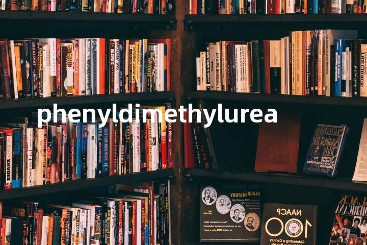 phenyldimethylurea单词图解，单词释义场景配图