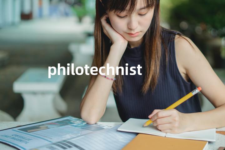 philotechnist单词图解，单词释义场景配图