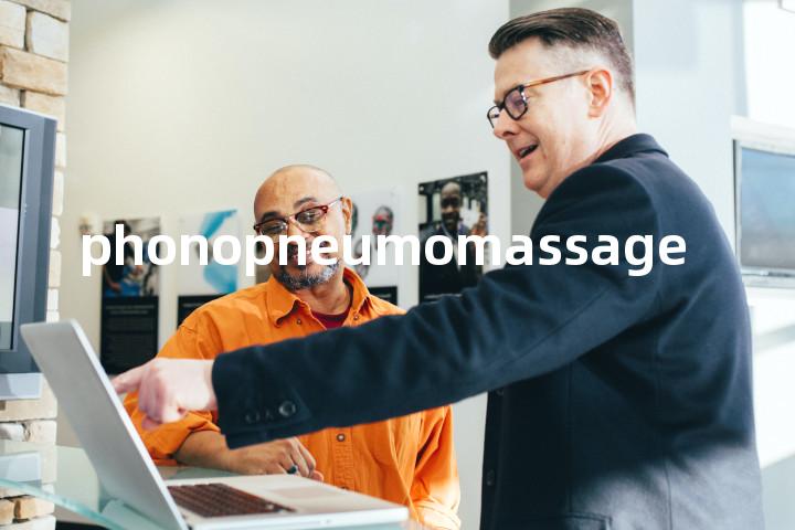 phonopneumomassage单词图解，单词释义场景配图