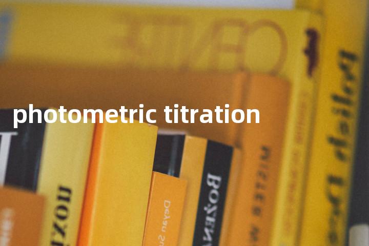 photometric titration单词图解，单词释义场景配图