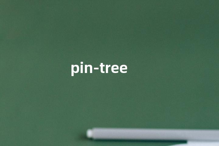 pin-tree单词图解，单词释义场景配图