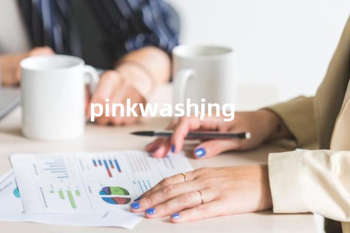 pinkwashing单词图解，单词释义场景配图