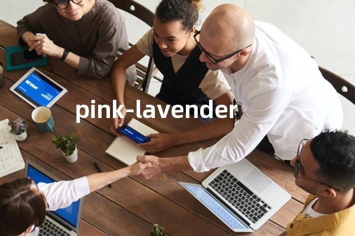 pink-lavender单词图解，单词释义场景配图