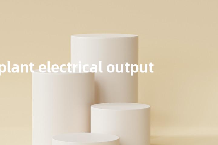 plant electrical output单词图解，单词释义场景配图