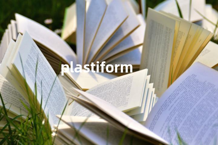 plastiform单词图解，单词释义场景配图