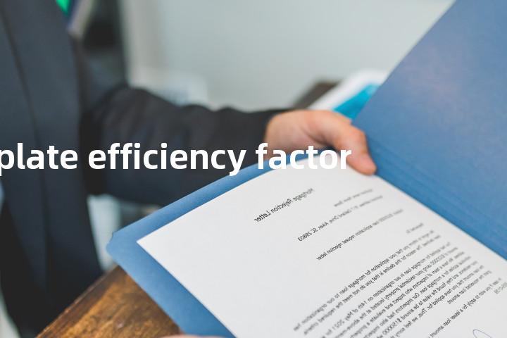 plate efficiency factor单词图解，单词释义场景配图