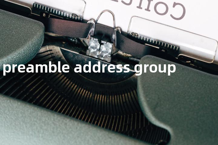 preamble address group单词图解，单词释义场景配图