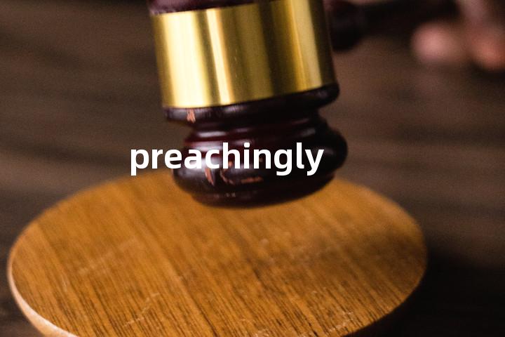 preachingly单词图解，单词释义场景配图