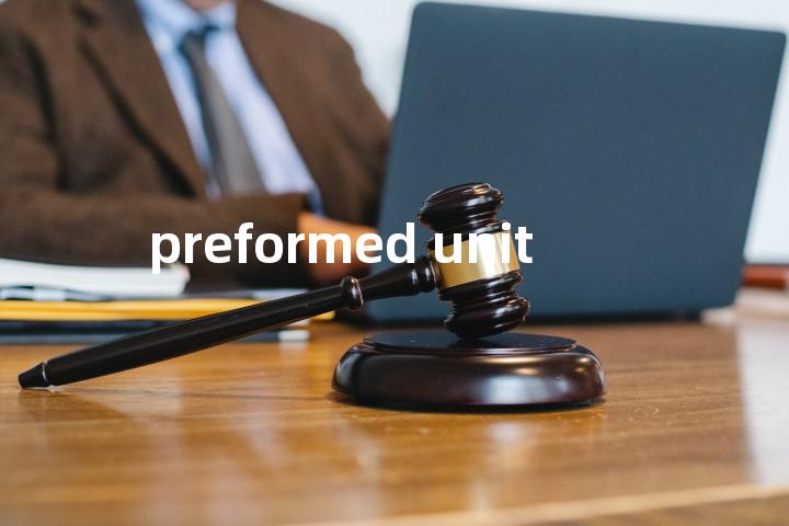 preformed unit单词图解，单词释义场景配图
