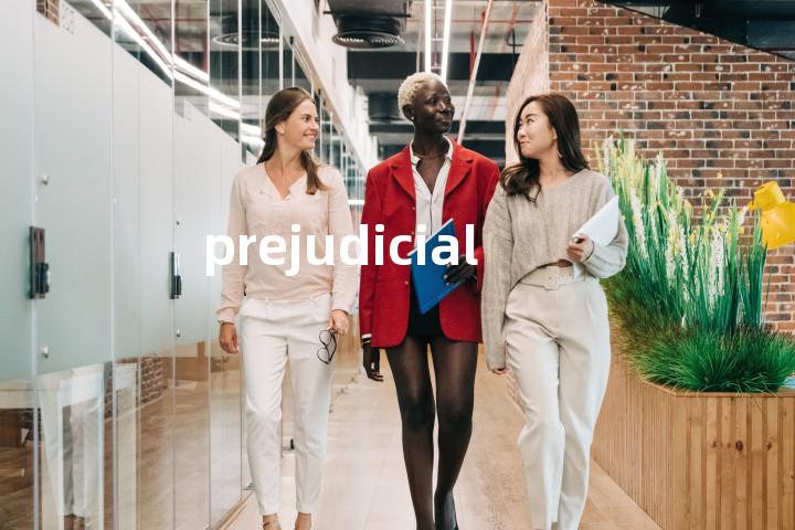 prejudicial