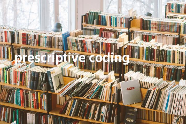 prescriptive coding单词图解，单词释义场景配图