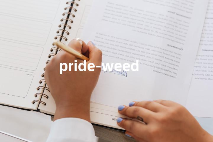 pride-weed单词图解，单词释义场景配图