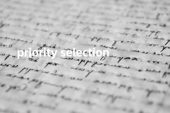 priority selection单词图解，单词释义场景配图