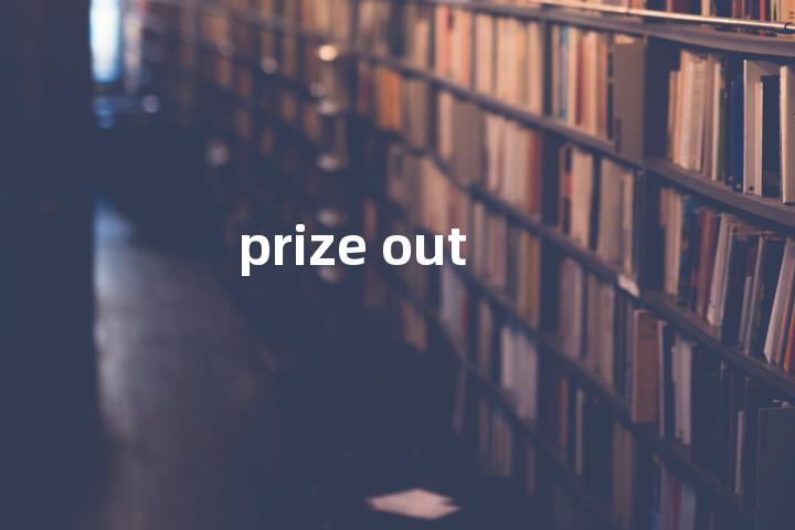 prize out单词图解，单词释义场景配图