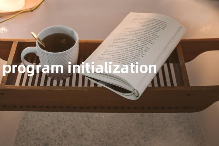 program initialization单词图解，单词释义场景配图