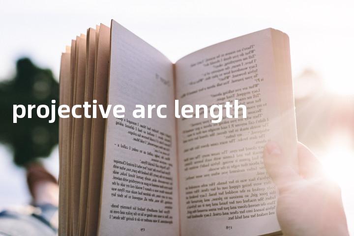 projective arc length单词图解，单词释义场景配图