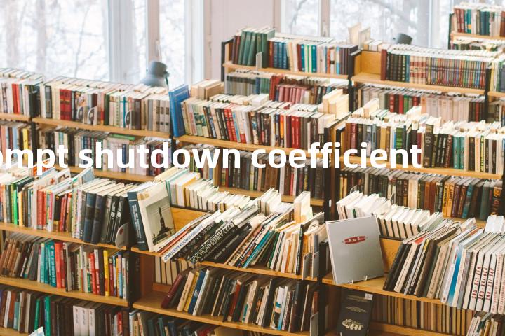 prompt shutdown coefficient单词图解，单词释义场景配图