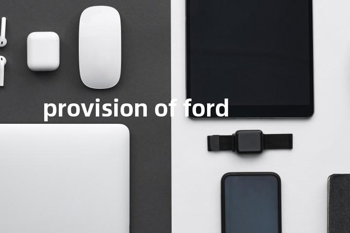 provision of ford单词图解，单词释义场景配图