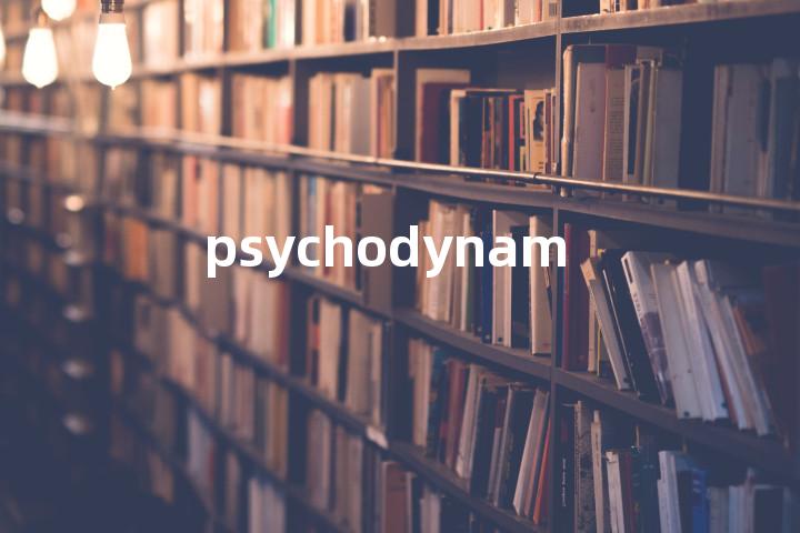 psychodynamic