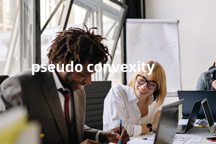 pseudo convexity单词图解，单词释义场景配图