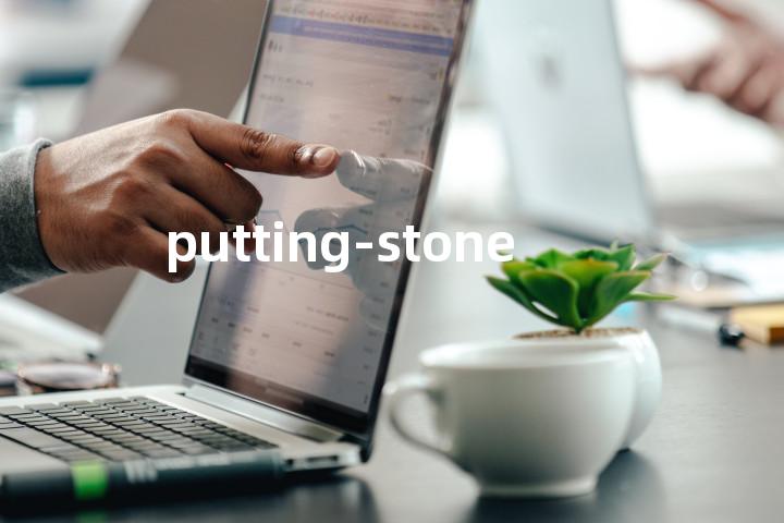 putting-stone单词图解，单词释义场景配图