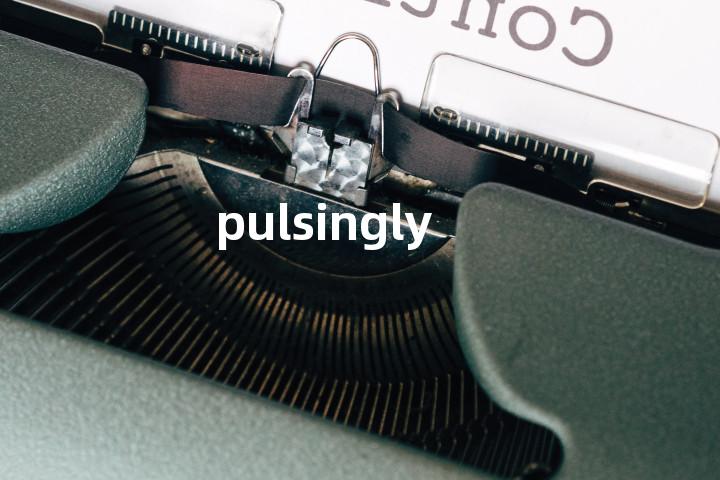 pulsingly单词图解，单词释义场景配图