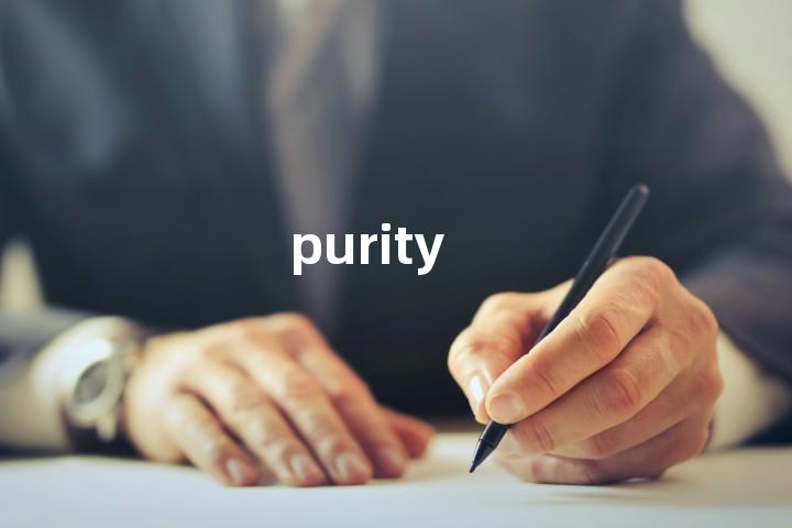 purity