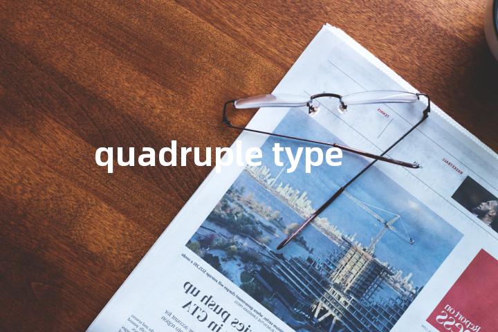 quadruple type单词图解，单词释义场景配图