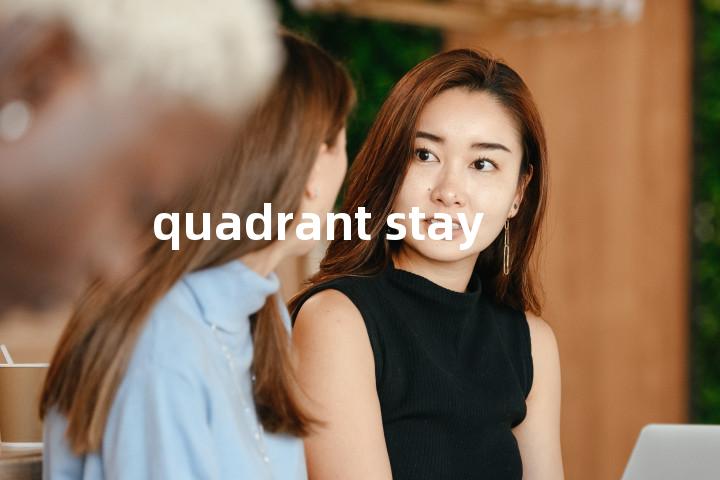 quadrant stay单词图解，单词释义场景配图