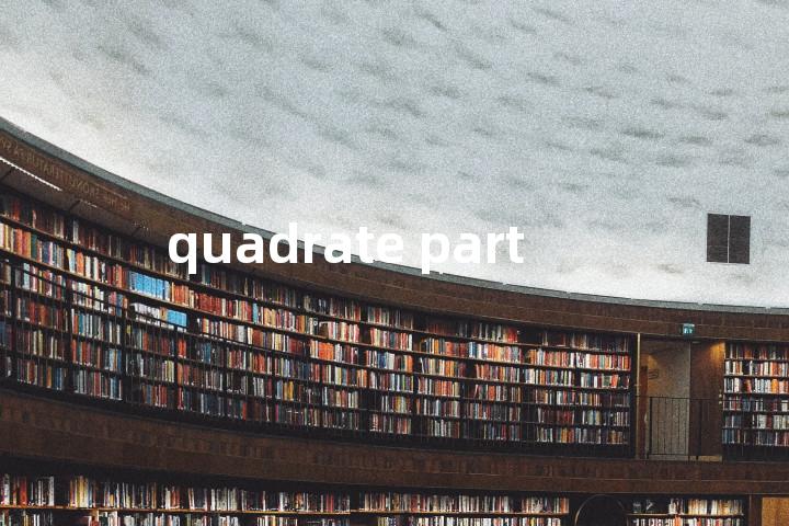 quadrate part单词图解，单词释义场景配图