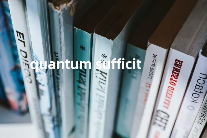 quantum sufficit单词图解，单词释义场景配图