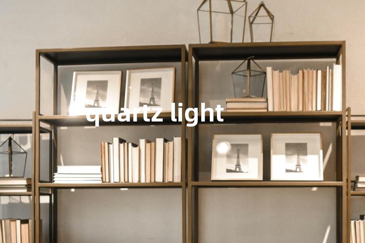 quartz light单词图解，单词释义场景配图