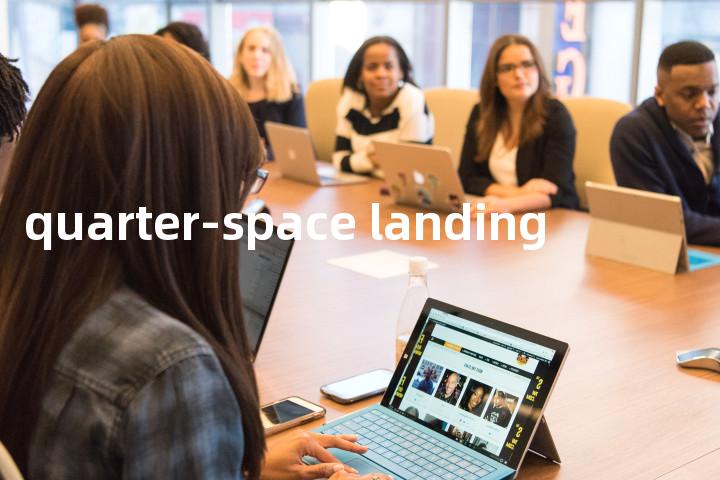 quarter-space landing单词图解，单词释义场景配图