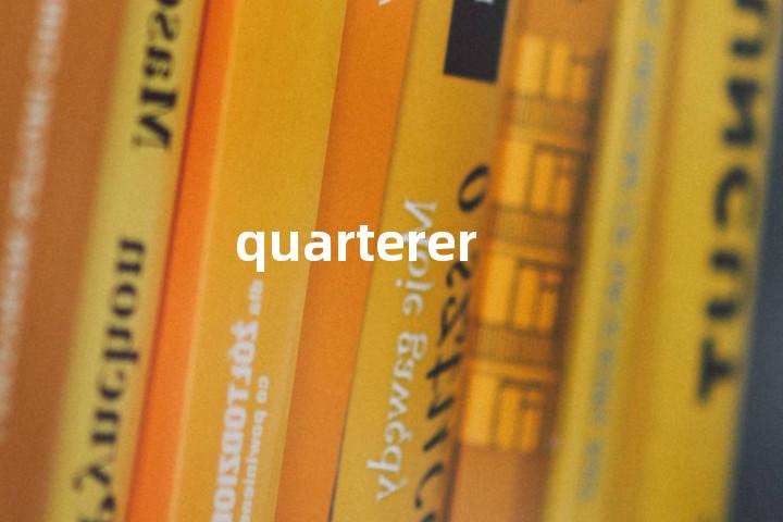 quarterer单词图解，单词释义场景配图