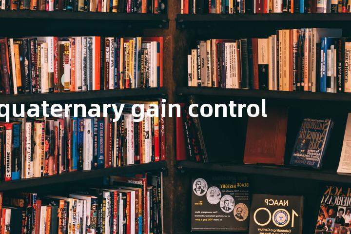 quaternary gain control单词图解，单词释义场景配图