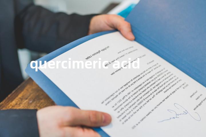 quercimeric acid单词图解，单词释义场景配图