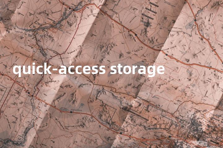 quick-access storage单词图解，单词释义场景配图